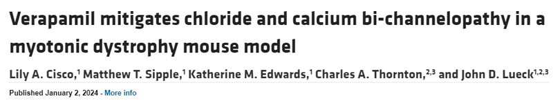 維拉帕米減輕強(qiáng)直性肌營養(yǎng)不良小鼠模型中的氯和鈣雙通道病變 維拉帕米減輕強(qiáng)直性肌營養(yǎng)不良小鼠模型中的氯和鈣雙通道病變